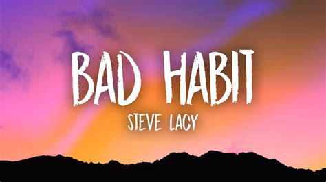 steve lacy - bad habit lyrics